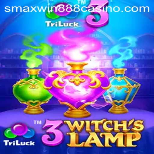 Exploring the Magical World of 3WitchsLamp at SMAXWIN888 CASINO