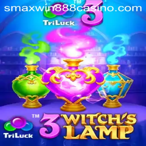 Exploring the Magical World of 3WitchsLamp at SMAXWIN888 CASINO