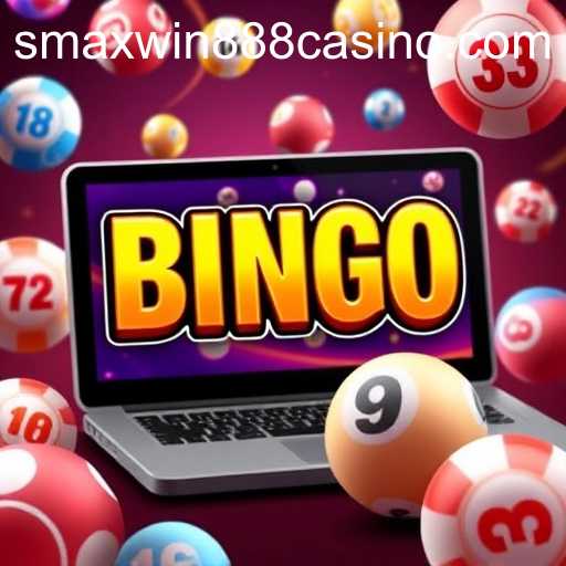 Exploring the World of Online Bingo with SMAXWIN888 CASINO